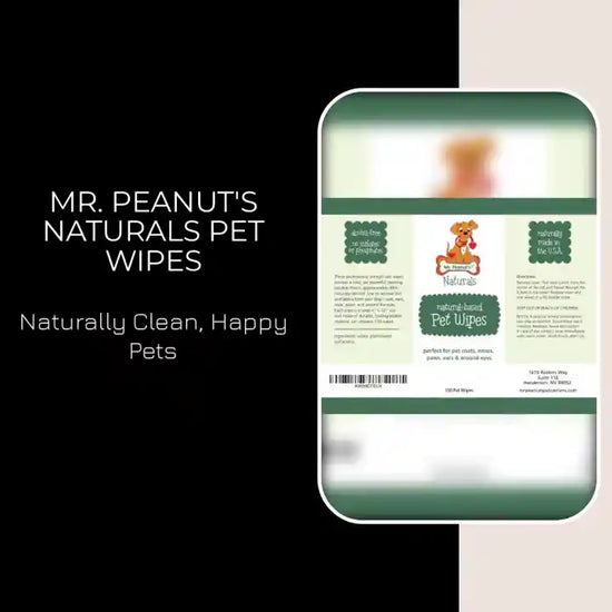 Mr. Peanut's Naturals Pet Wipes by@Outfy